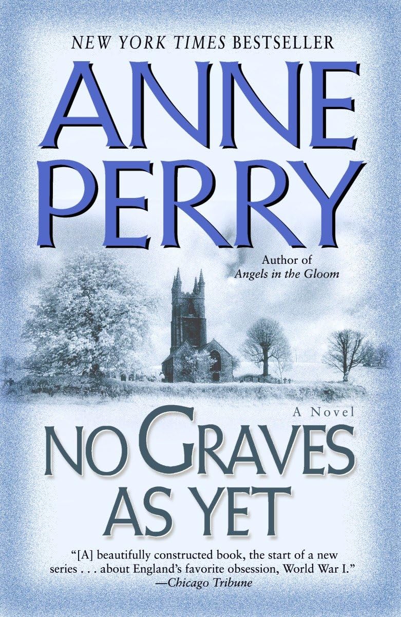No Graves As Yet: A Novel (World War I) The Happy Book Stack