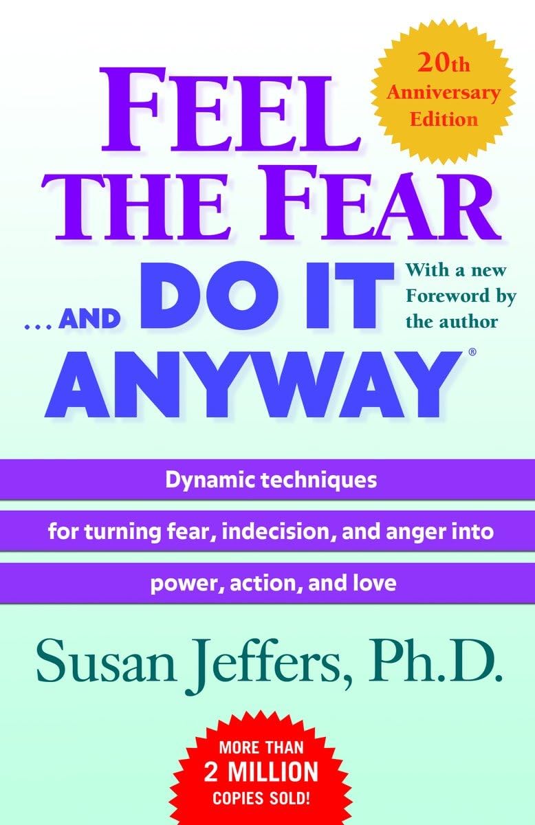 Feel the Fear . . . and Do It Anyway The Happy Book Stack