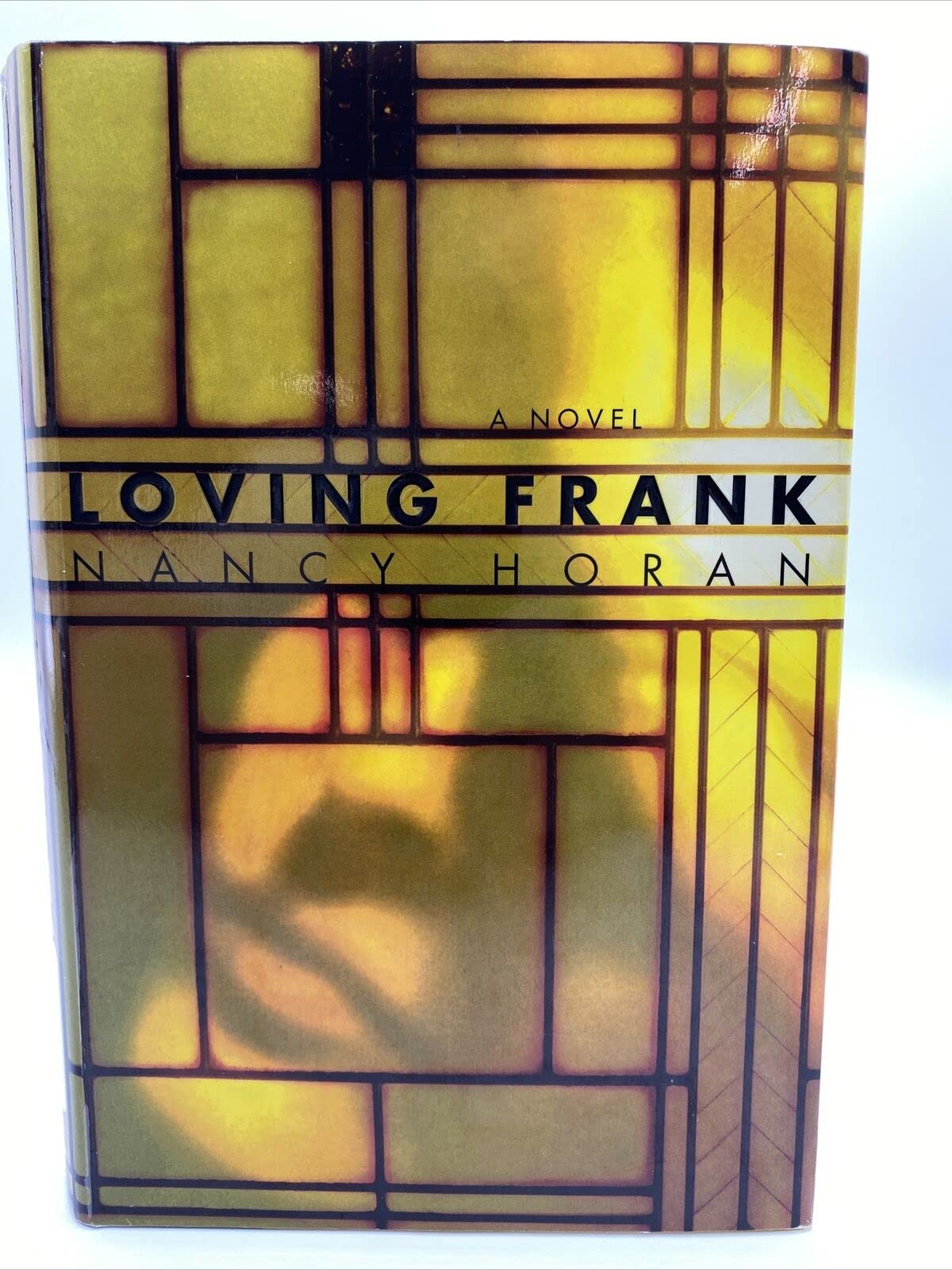 Loving Frank: A Novel The Happy Book Stack
