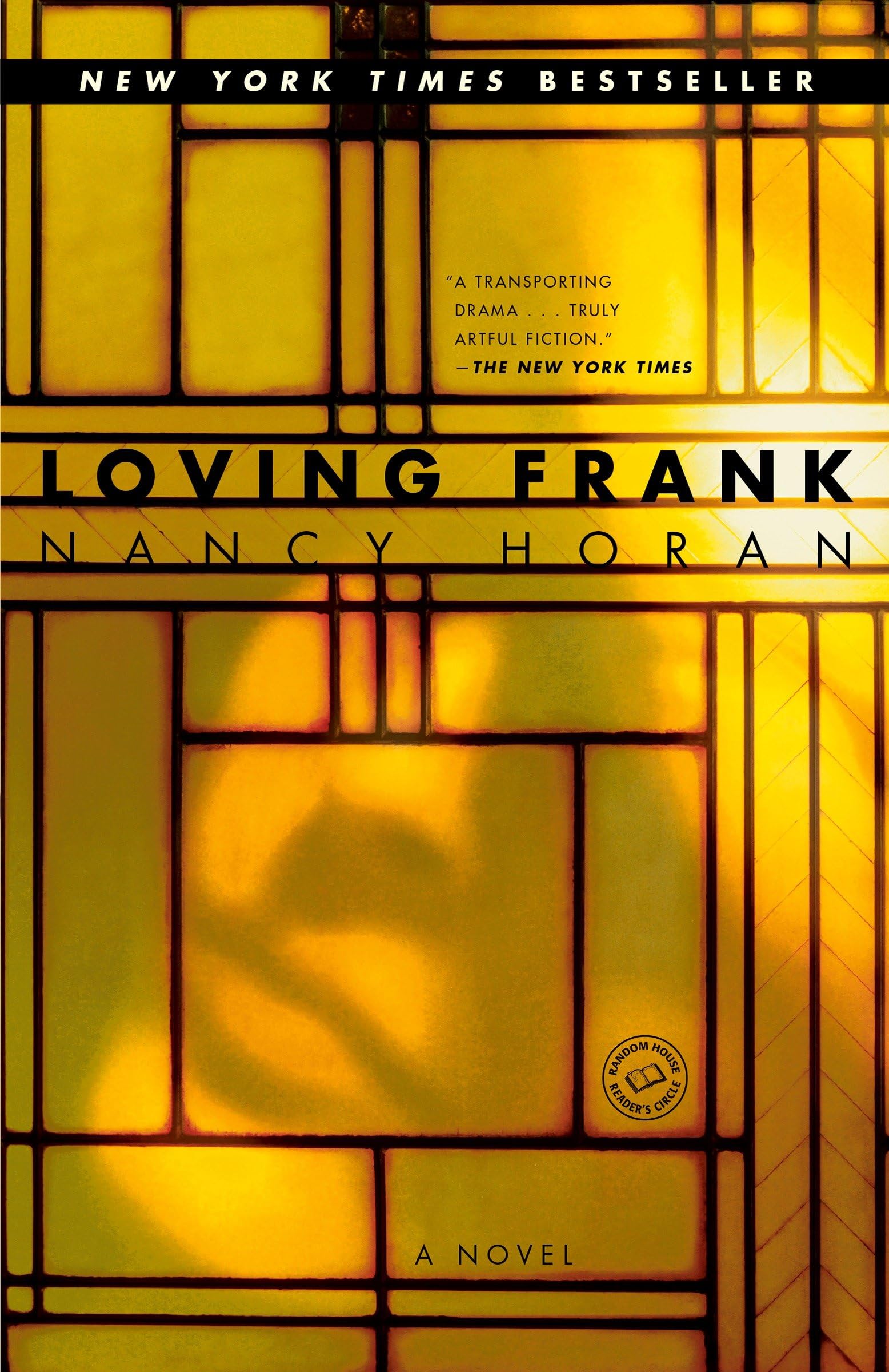 Loving Frank: A Novel The Happy Book Stack