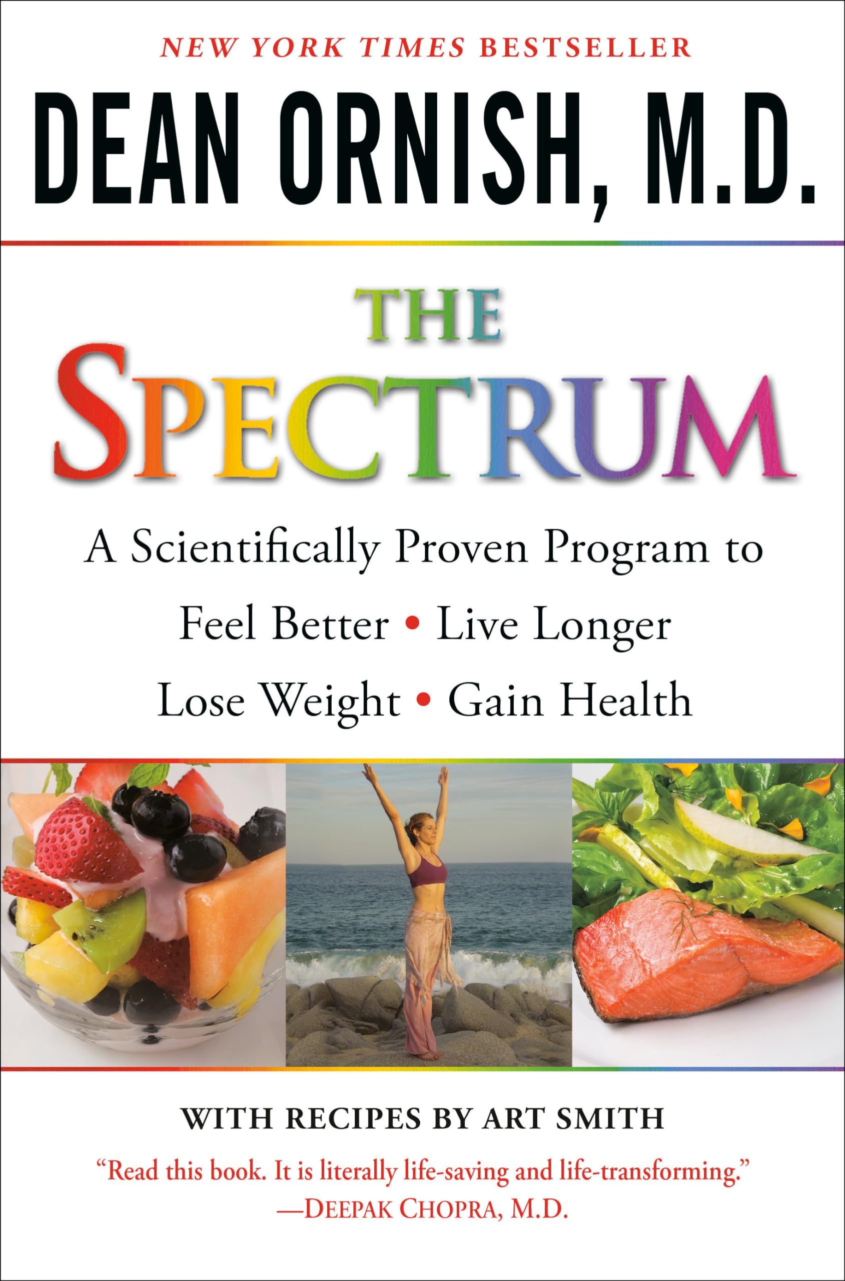 The Spectrum: A Scientifically Proven Program to Feel Better, Live Longer, Lose Weight, and Gain Health The Happy Book Stack