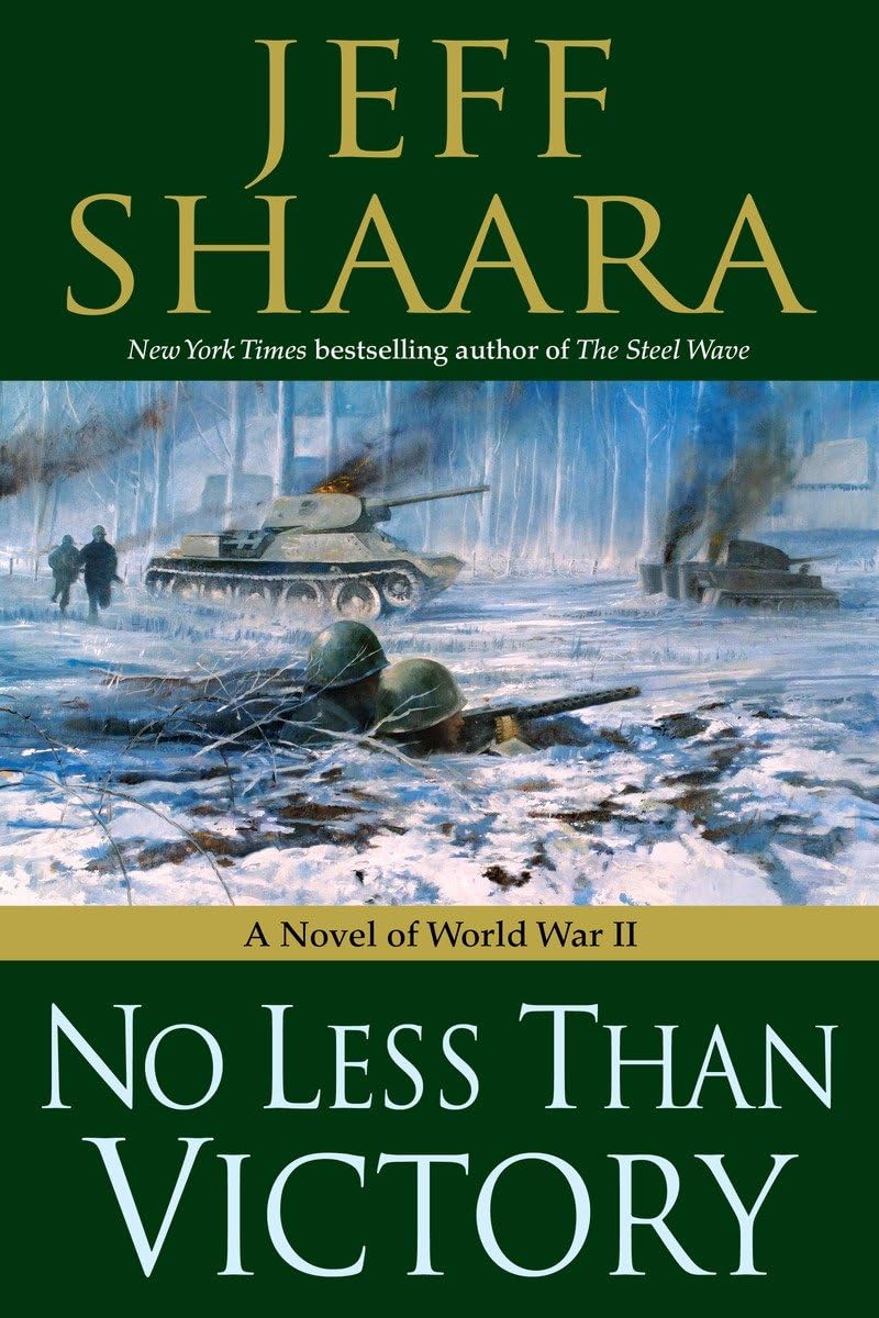 No Less Than Victory: A Novel of World War II The Happy Book Stack