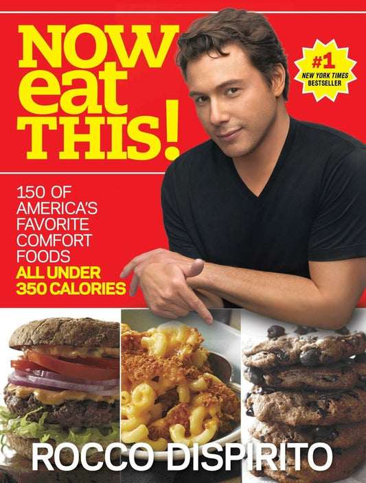 Now Eat This!: 150 of America's Favorite Comfort Foods, All Under 350 Calories: A Cookbook The Happy Book Stack