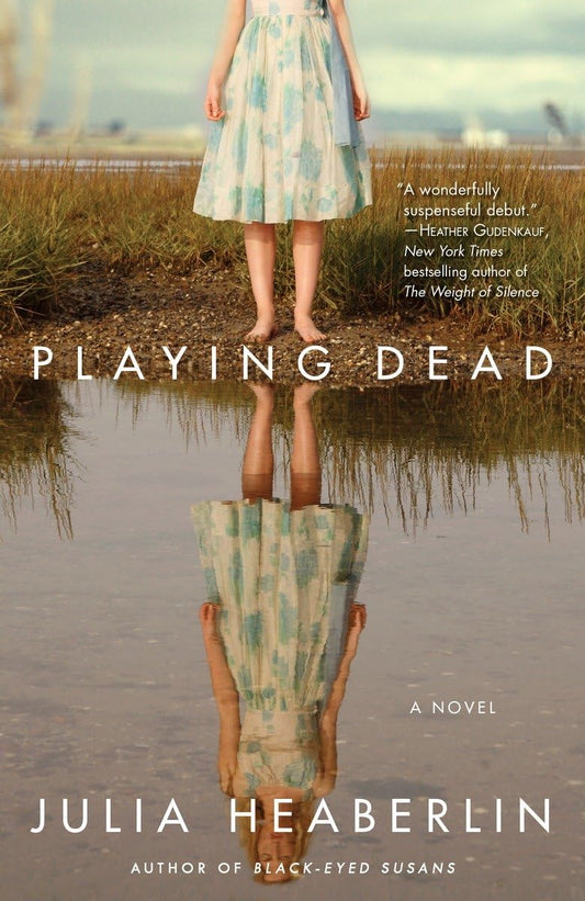 Playing Dead: A Novel The Happy Book Stack