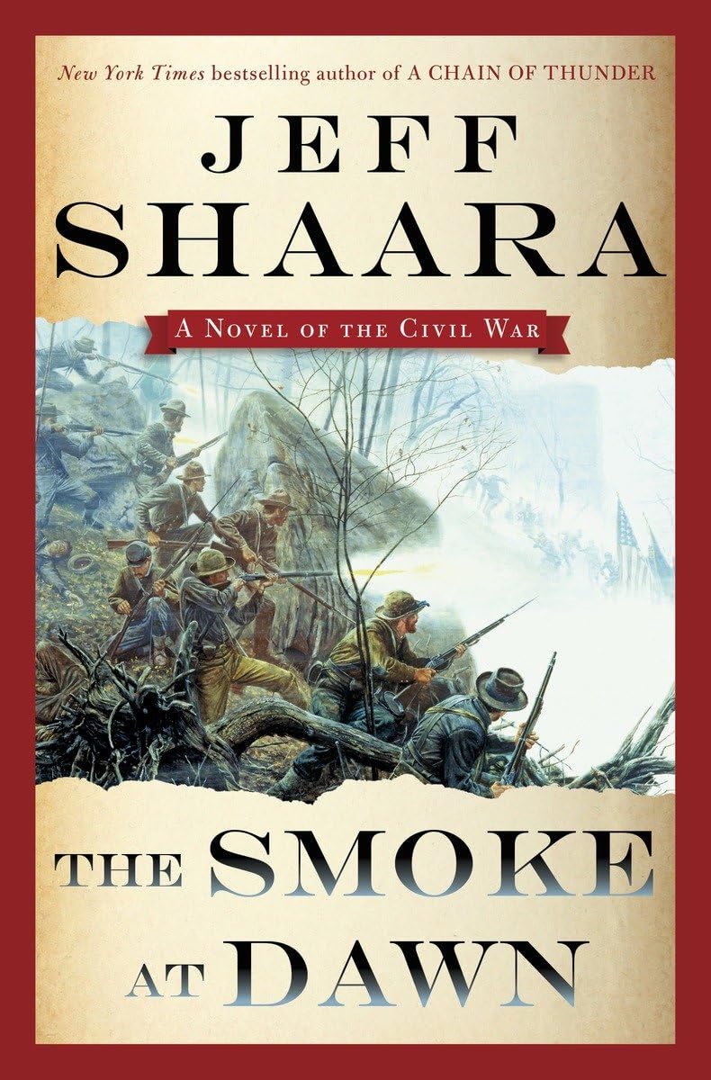The Smoke at Dawn: A Novel of the Civil War (the Civil War in the West) - 8694