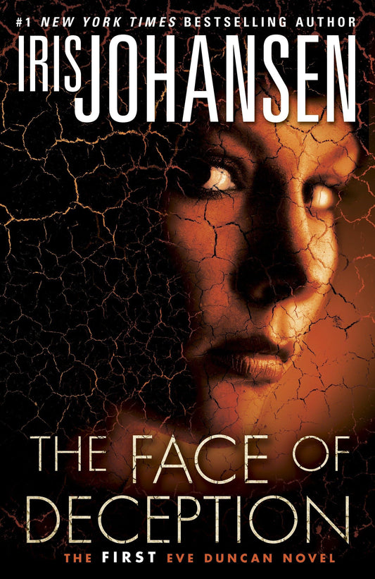 The Face of Deception: The first Eve Duncan novel The Happy Book Stack
