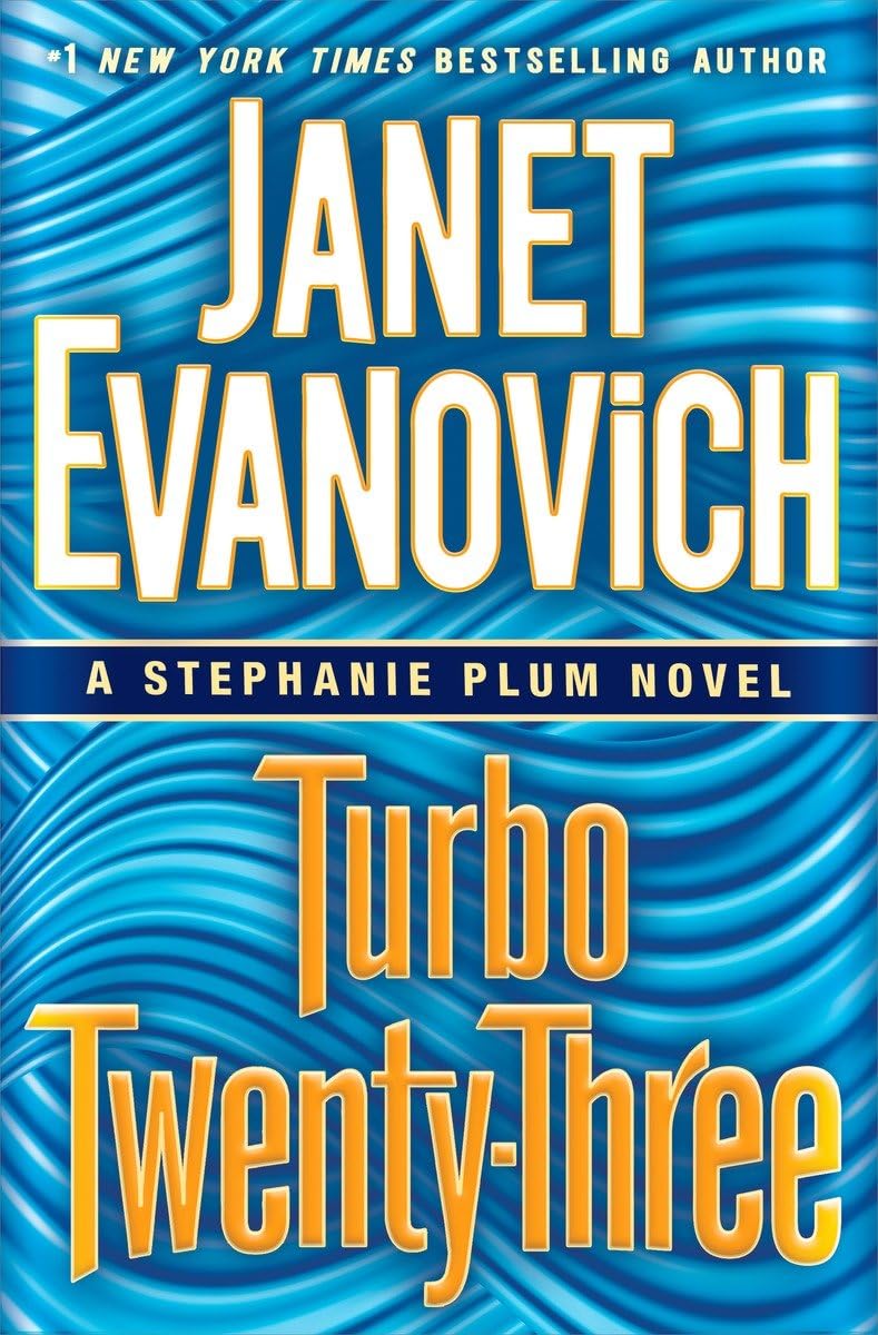 Turbo Twenty-Three: A Stephanie Plum Novel - 3712