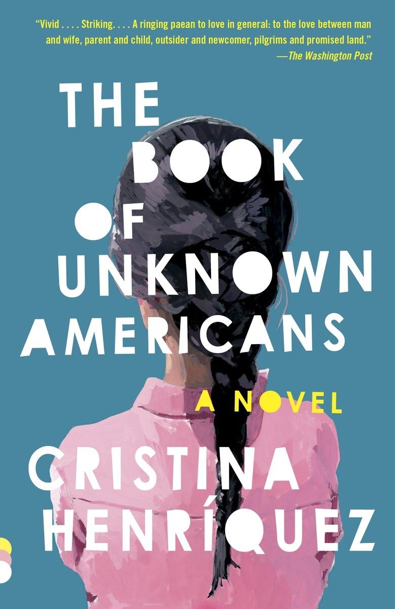 The Book of Unknown Americans (Vintage Contemporaries) The Happy Book Stack