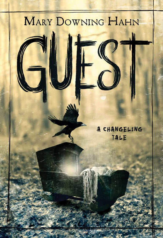 Guest: A Changeling Tale The Happy Book Stack