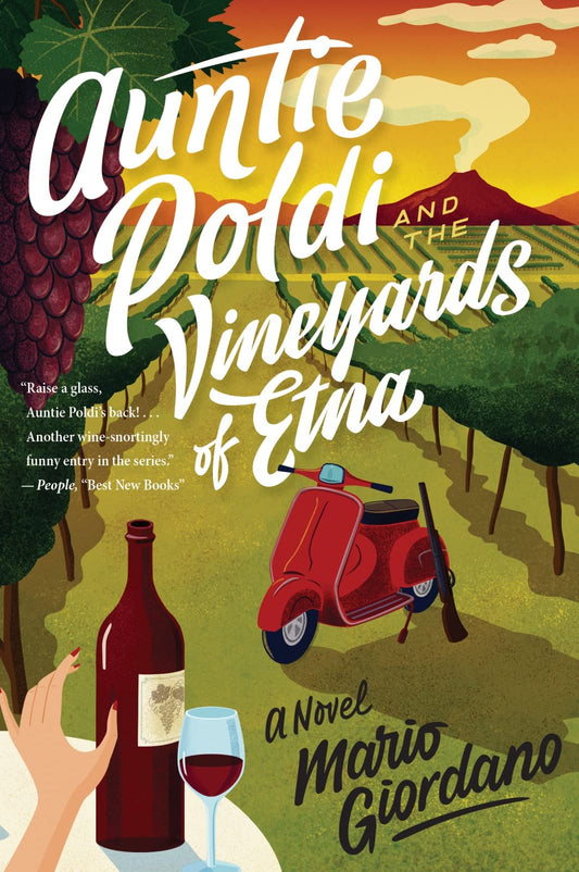 Auntie Poldi And The Vineyards Of Etna: The Second Sexy Amateur Sleuth Mystery - Murder, Mafia, and Romance in Sicily (An Auntie Poldi Adventure, 2) The Happy Book Stack