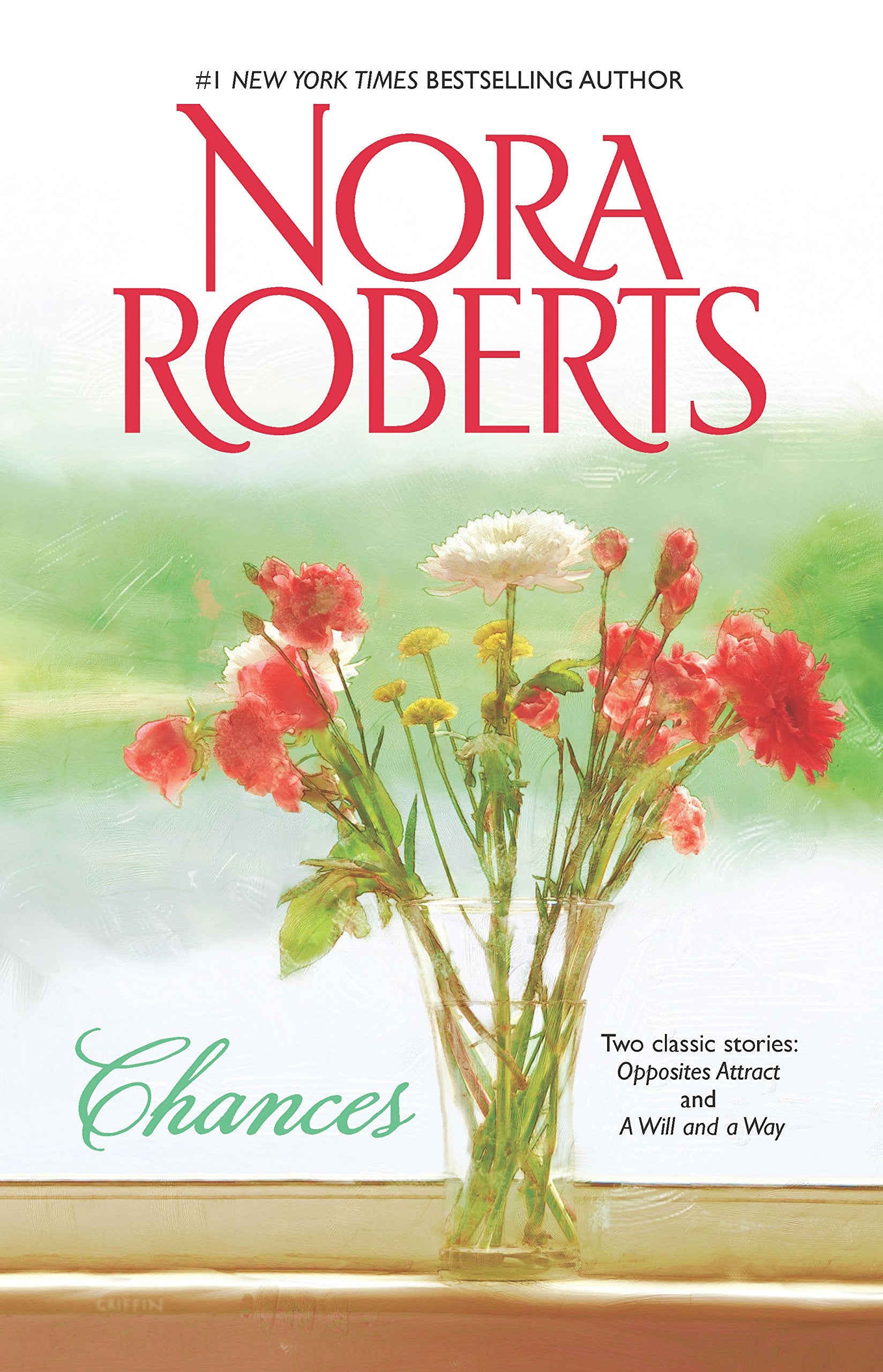 Chances: Opposites AttractA Will And A Way The Happy Book Stack