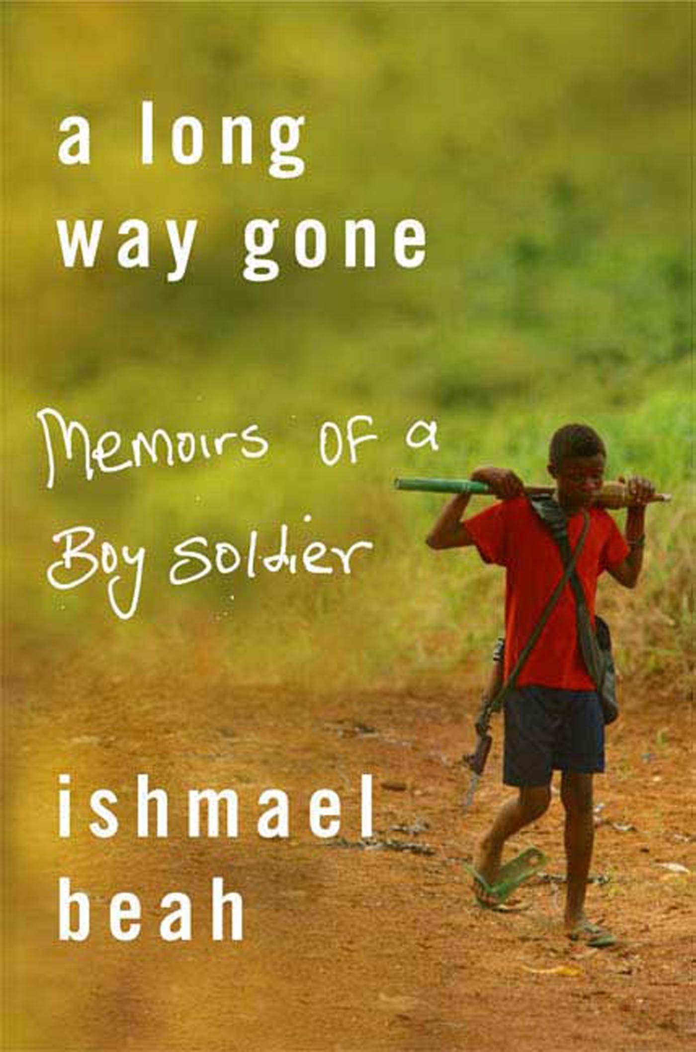 A Long Way Gone: Memoirs of a Boy Soldier - 8723