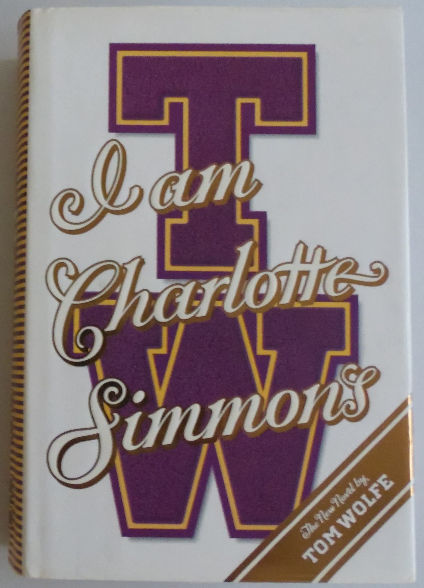 I Am Charlotte Simmons: A Novel The Happy Book Stack