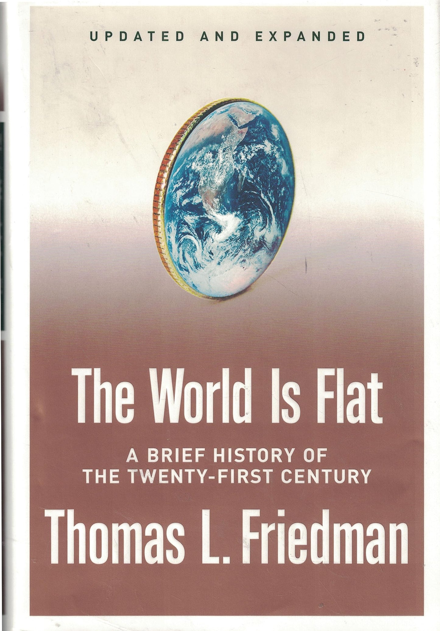 The World Is Flat [Updated and Expanded]: A Brief History of the Twenty-first Century - 3956