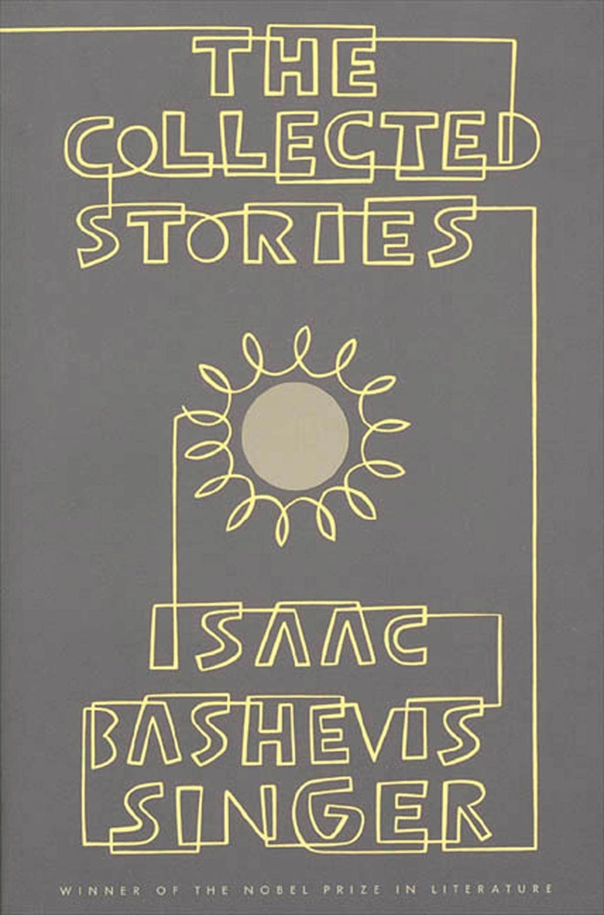 The Collected Stories of Isaac Bashevis Singer The Happy Book Stack