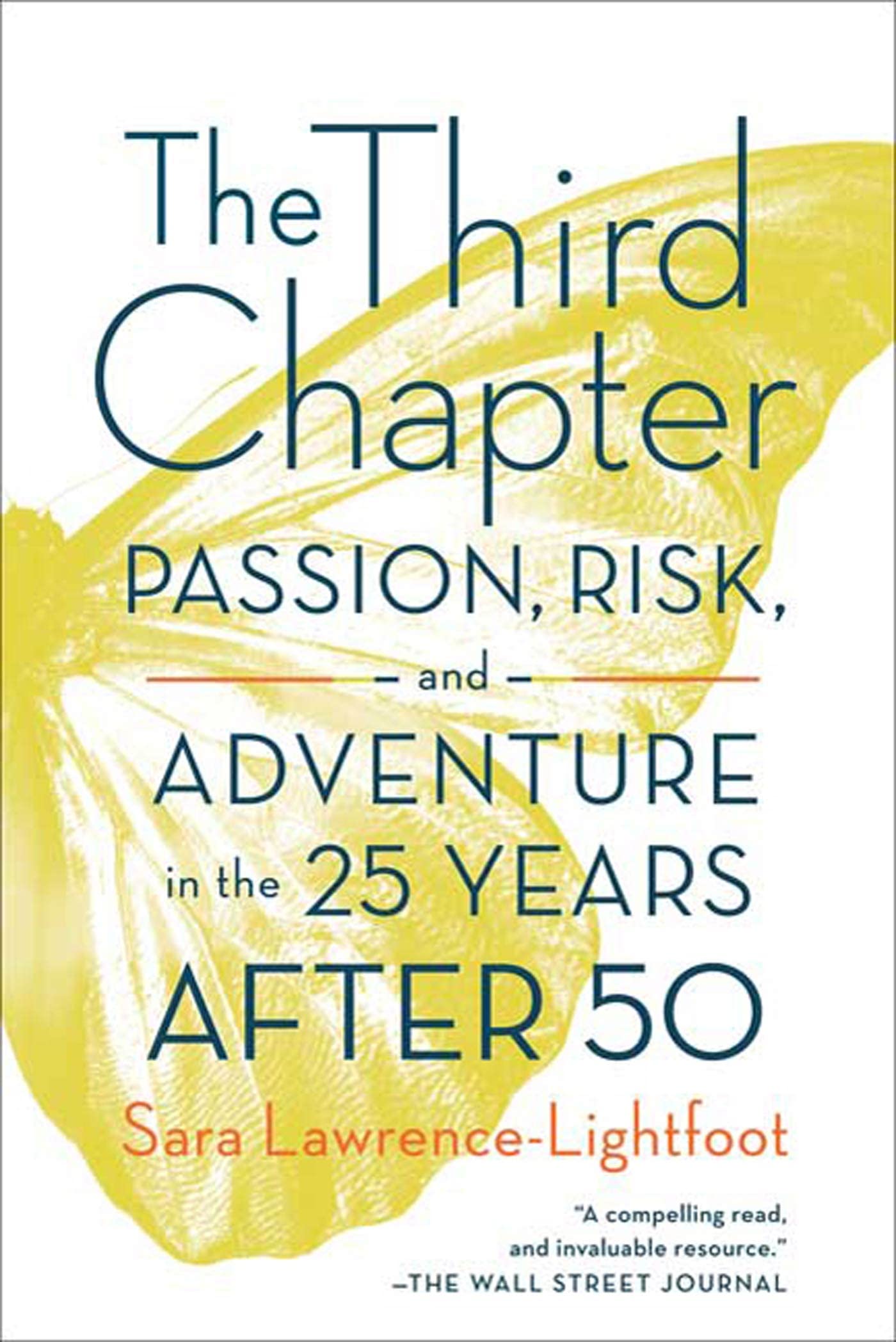 The Third Chapter: Passion, Risk, and Adventure in the 25 Years After 50 The Happy Book Stack