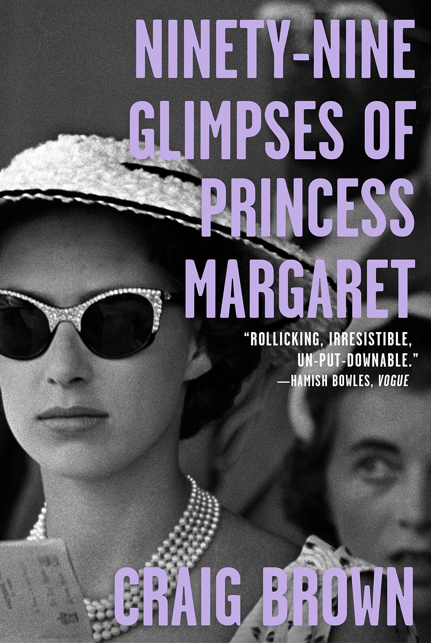 Ninety-Nine Glimpses of Princess Margaret The Happy Book Stack