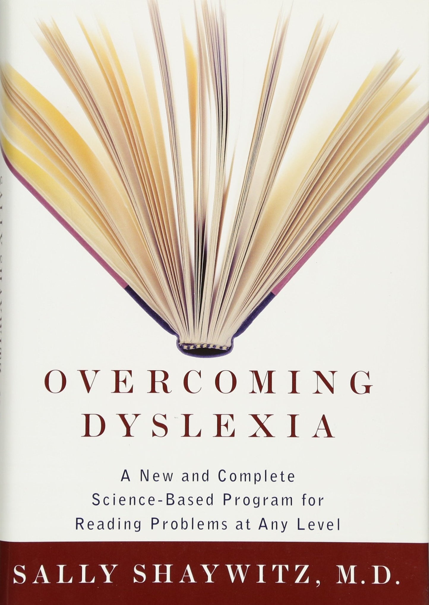 Overcoming Dyslexia: A New and Complete Science-Based Program for Reading Problems at Any Level - 2327