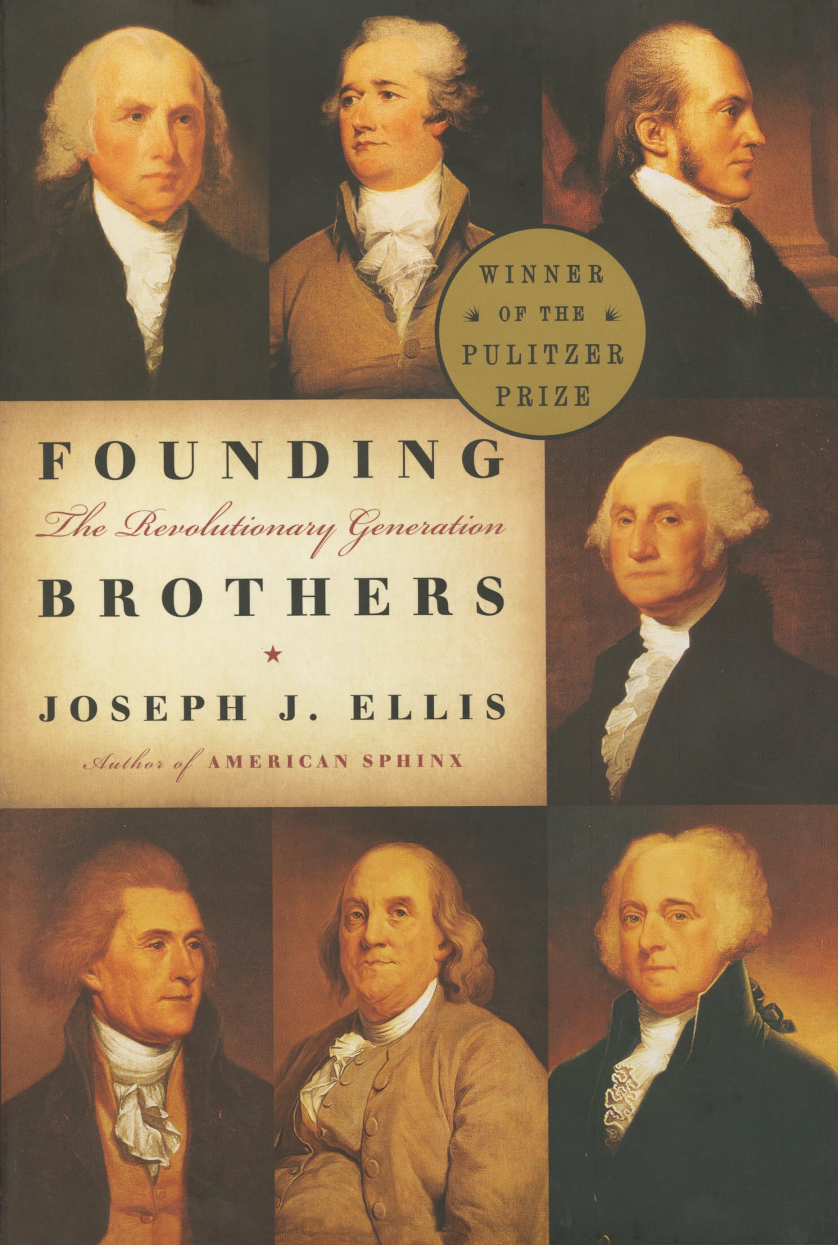 Founding Brothers: The Revolutionary Generation The Happy Book Stack