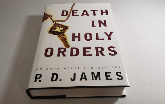 Death in Holy Orders (Adam Dalgliesh Mystery Series #11) The Happy Book Stack
