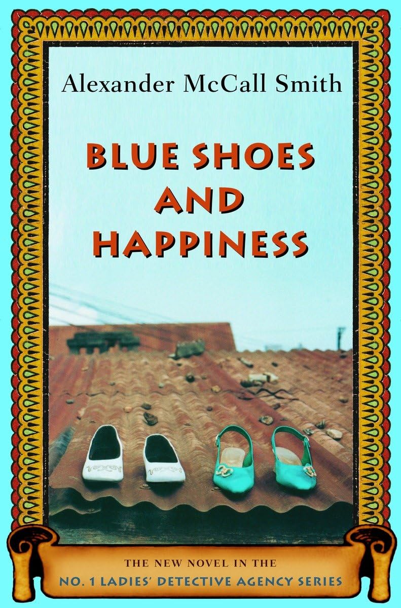Blue Shoes and Happiness The Happy Book Stack