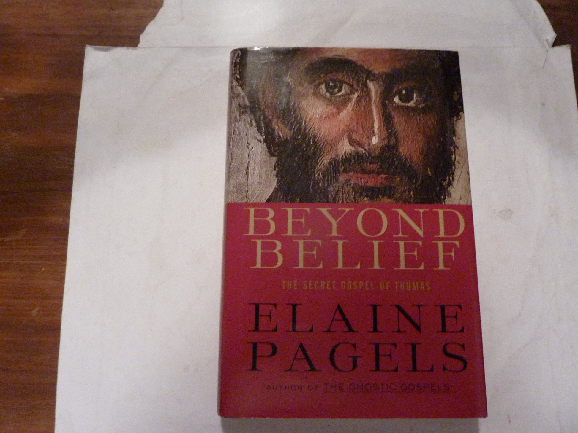 Beyond Belief: The Secret Gospel of Thomas The Happy Book Stack