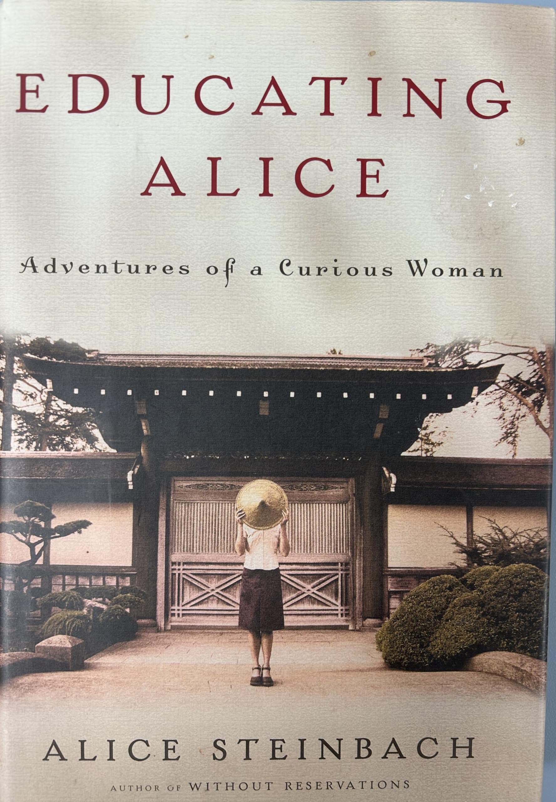 Educating Alice: Adventures of a Curious Woman The Happy Book Stack