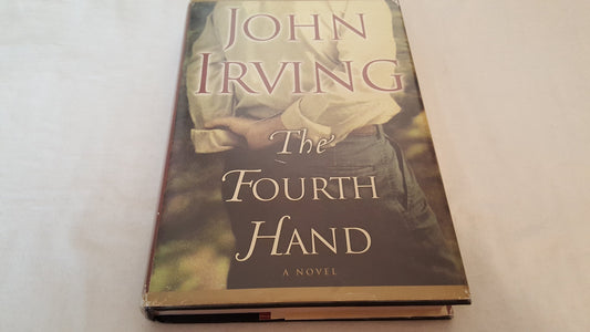 The Fourth Hand The Happy Book Stack