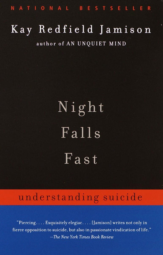 Night Falls Fast: Understanding Suicide The Happy Book Stack