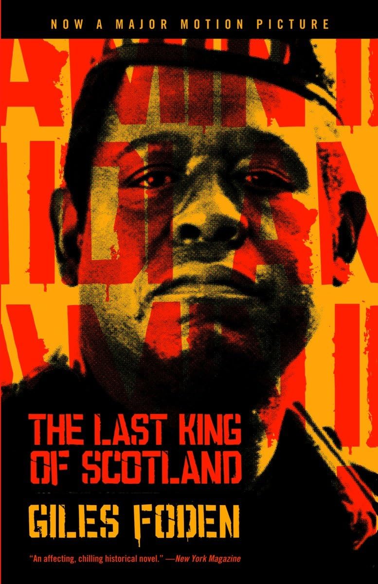 The Last King of Scotland The Happy Book Stack