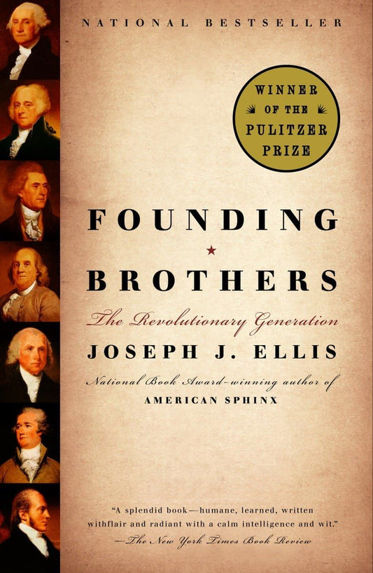 Founding Brothers: The Revolutionary Generation The Happy Book Stack