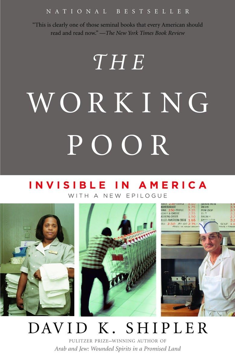 The Working Poor: Invisible in America The Happy Book Stack