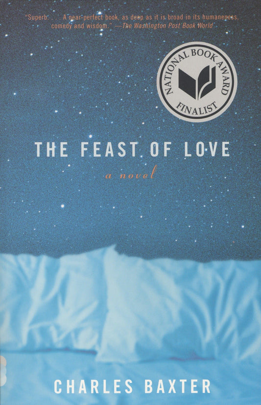 The Feast of Love: A Novel The Happy Book Stack