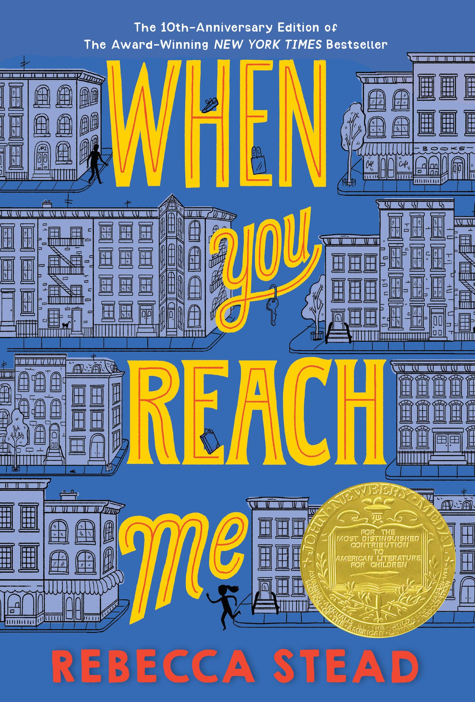 When You Reach Me: (Newbery Medal Winner) (Yearling Newbery) The Happy Book Stack