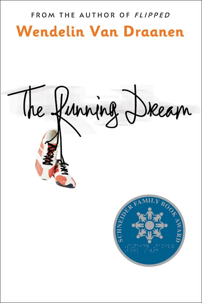 The Running Dream (Schneider Family Book Award - Teen Book Winner) The Happy Book Stack