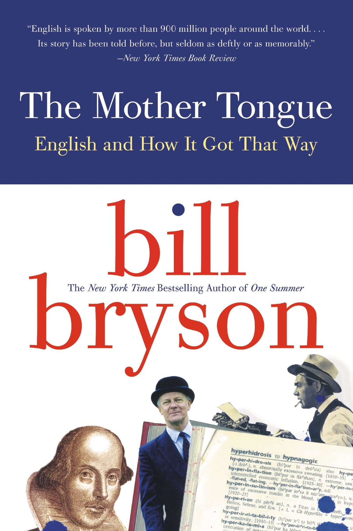 The Mother Tongue - English And How It Got That Way The Happy Book Stack