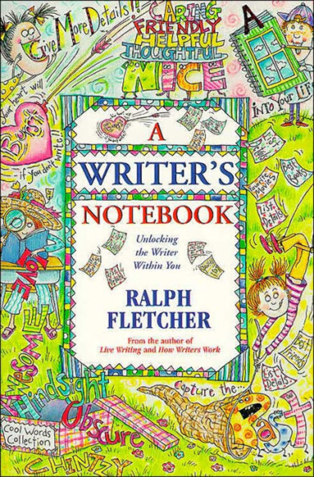 A Writer's Notebook: Unlocking the Writer Within You The Happy Book Stack