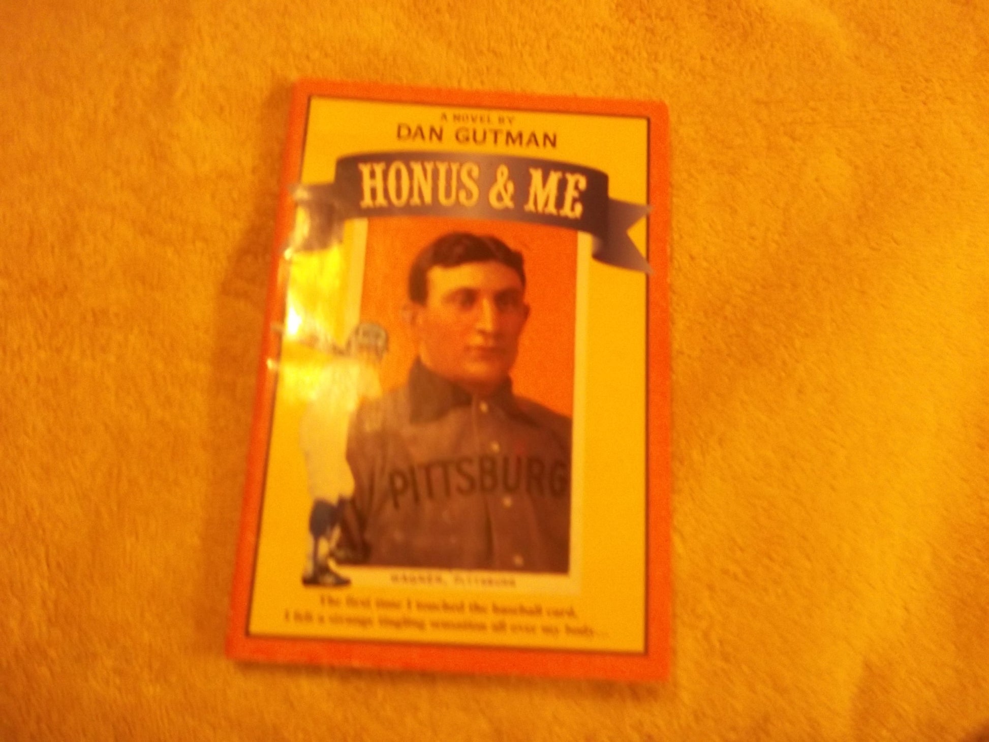 Honus and Me: A Baseball Card Adventure The Happy Book Stack