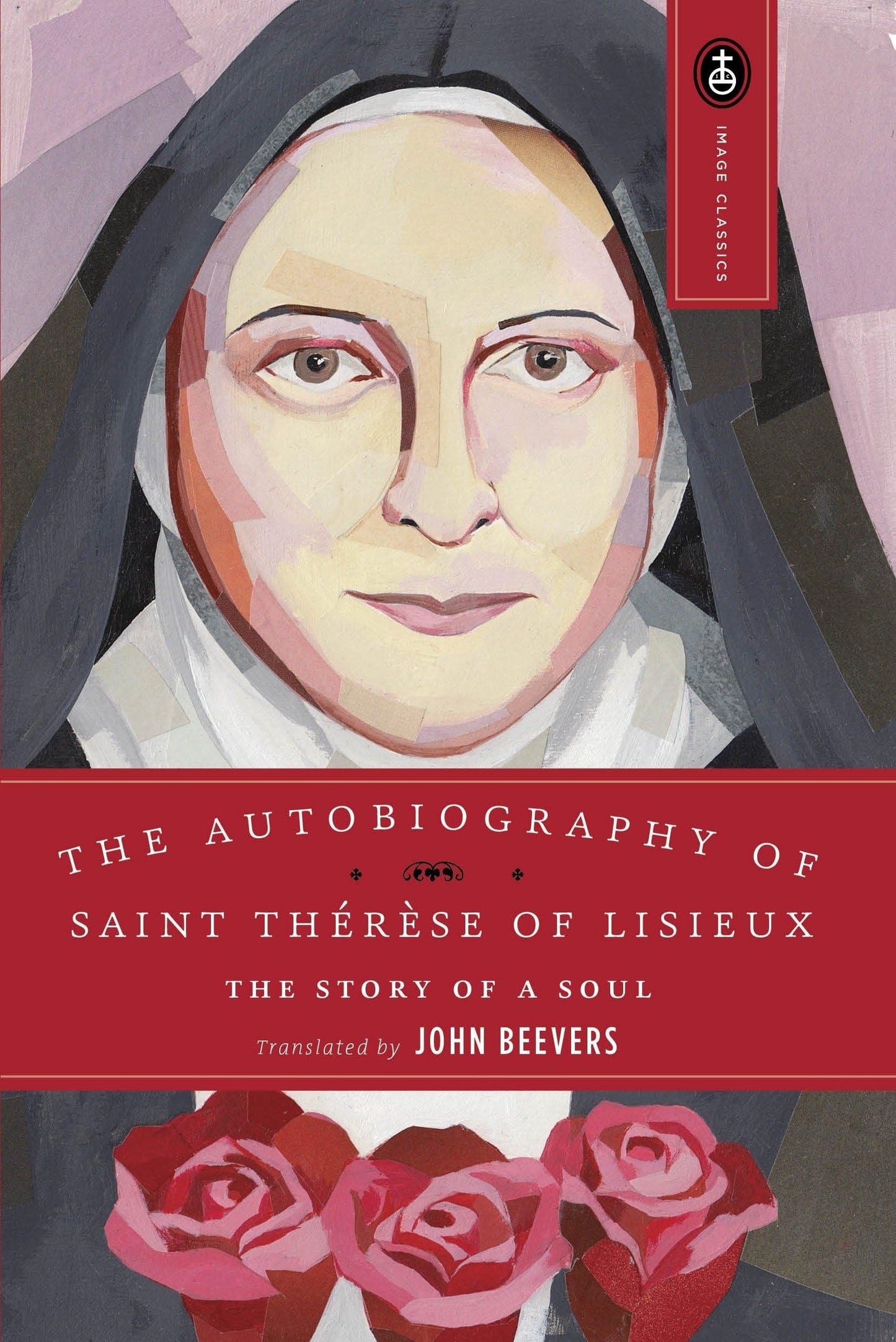 The Autobiography of Saint Therese of Lisieux: The Story of a Soul The Happy Book Stack