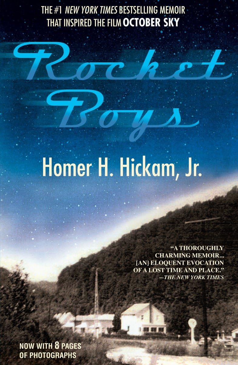 Rocket Boys: A Memoir (The Coalwood Series #1) The Happy Book Stack