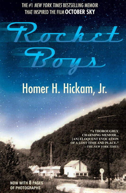 Rocket Boys: A Memoir (The Coalwood Series #1) The Happy Book Stack