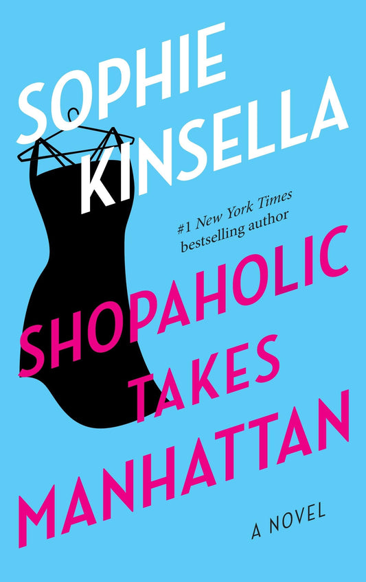 Shopaholic Takes Manhattan The Happy Book Stack