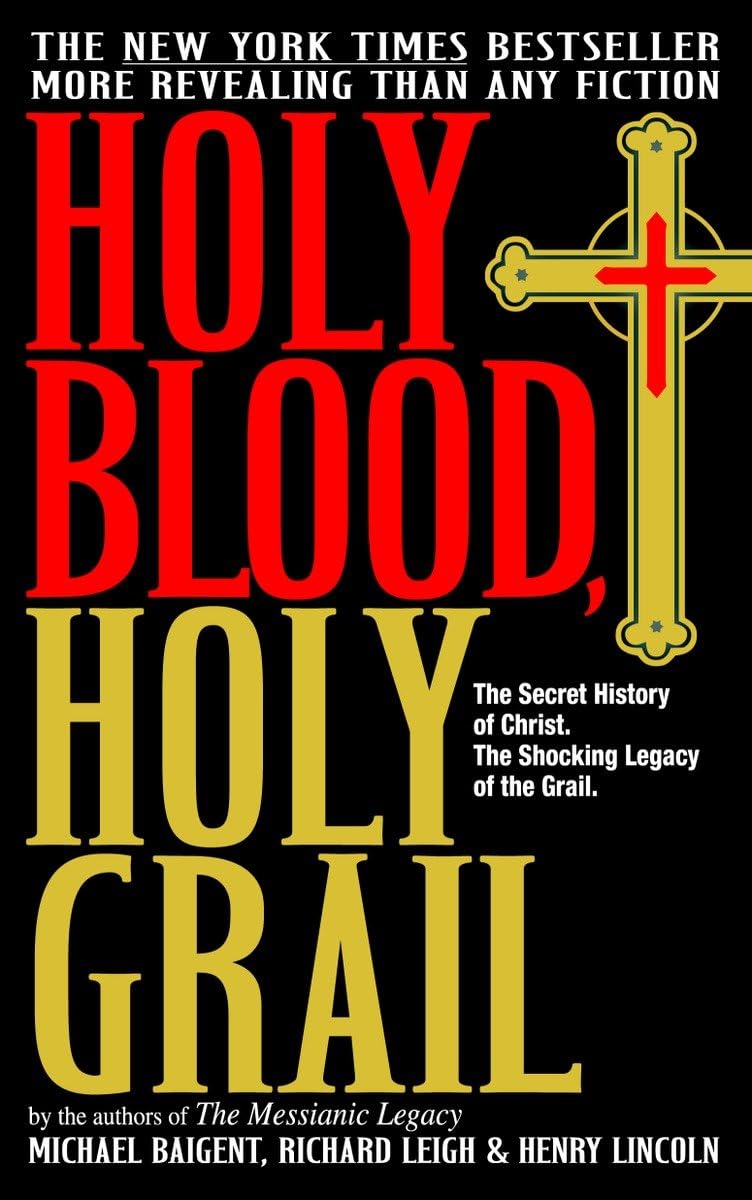 Holy Blood, Holy Grail: The Secret History of Christ & The Shocking Legacy of the Grail The Happy Book Stack