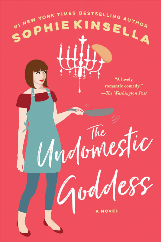 The Undomestic Goddess: A Novel - 5872