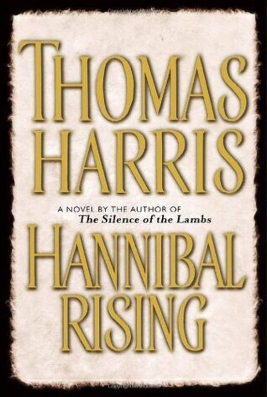 Hannibal Rising The Happy Book Stack