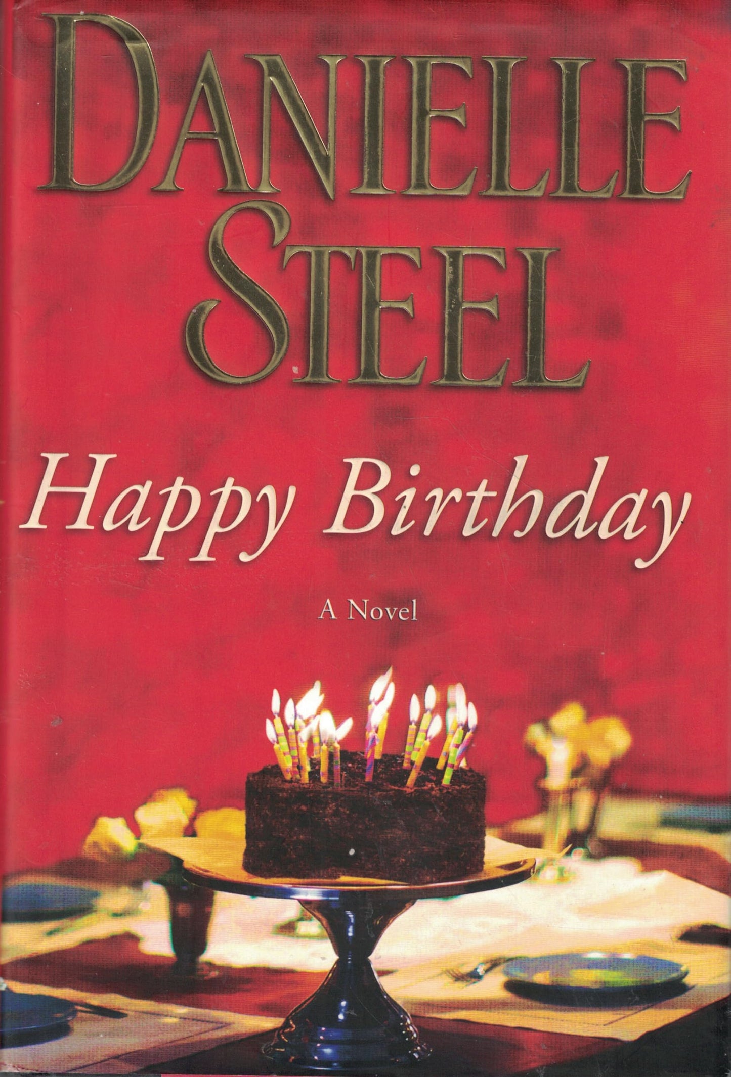 Happy Birthday: A Novel - 7529