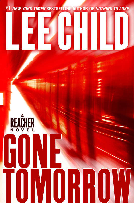 Gone Tomorrow (Jack Reacher, No. 13) - 9671