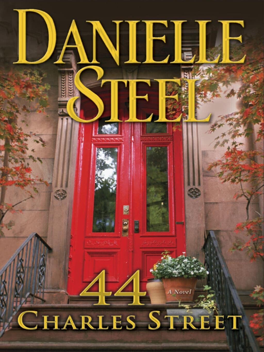 44 Charles Street: A Novel - 530