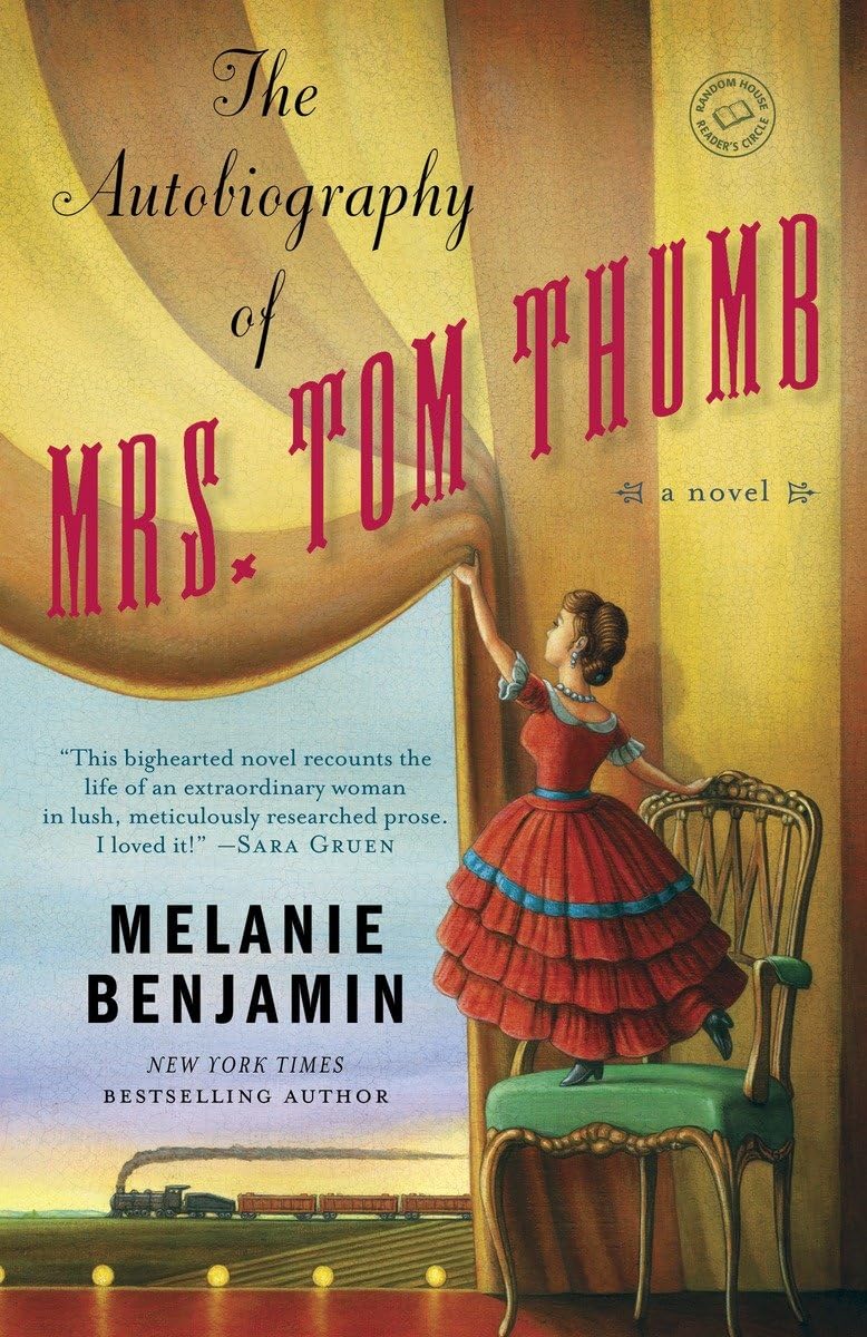 The Autobiography of Mrs. Tom Thumb: A Novel (Random House Reader's Circle) The Happy Book Stack