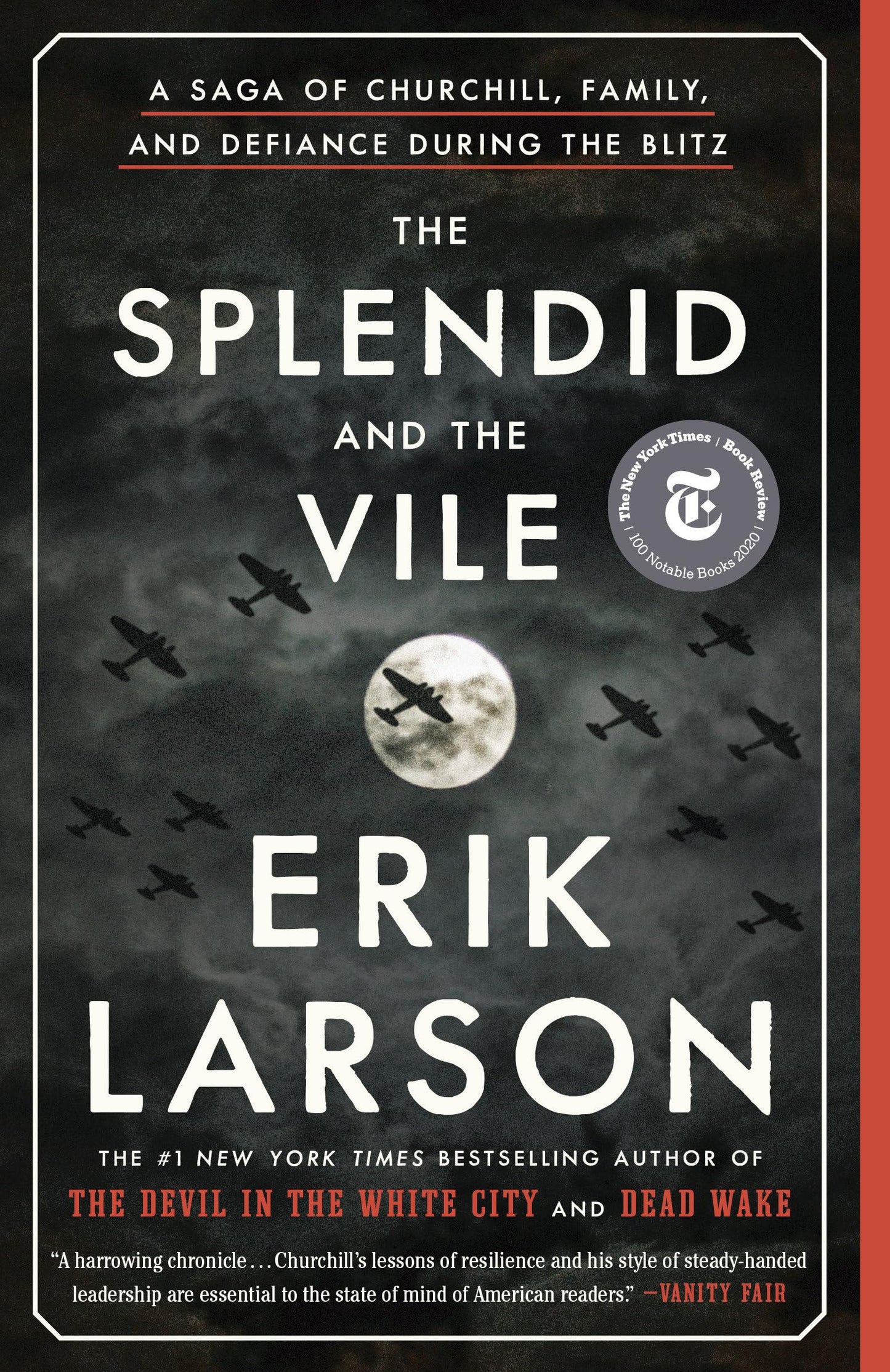The Splendid and the Vile: A Saga of Churchill, Family, and Defiance During the Blitz - 701